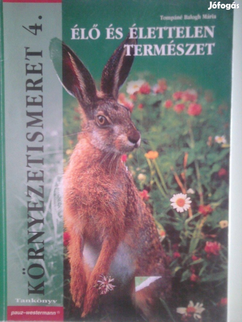 Természetismeret 4. - Élő és élettelen természet (Tompáné Balogh Mária