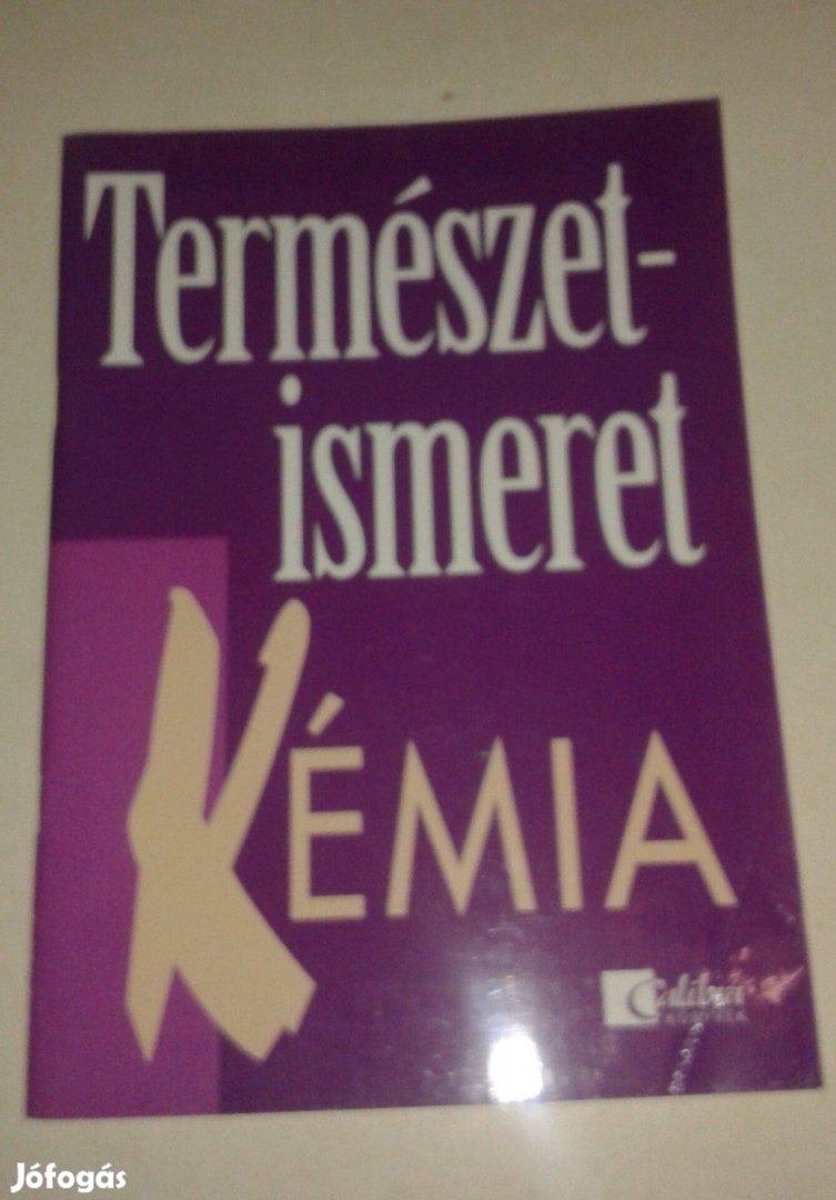 Természetismeret - kémia, tankönyv, kémia könyv, tudomány