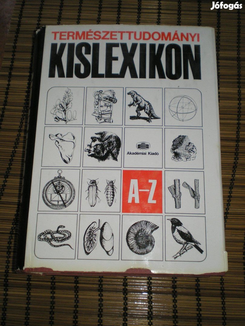 Természettudományi Kislexikon A-Z-ig nagyjából 1970-ből