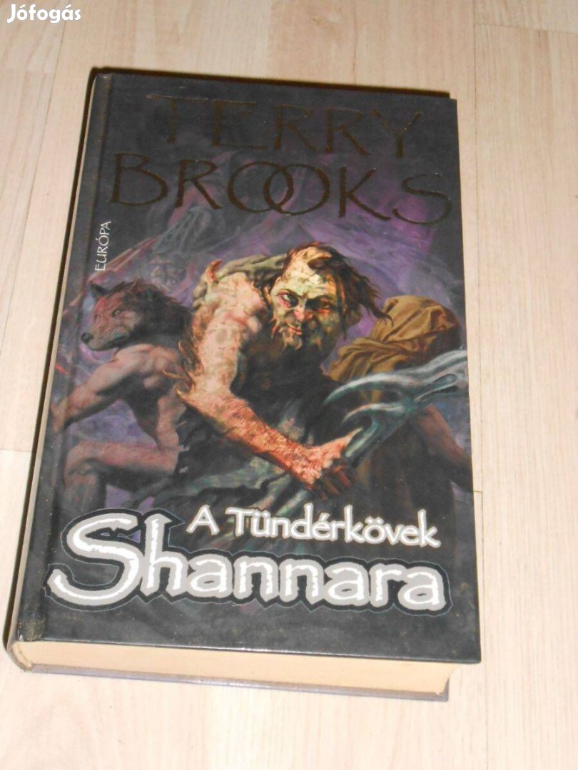 Terry Brooks: Shannara - A Tündérkövek