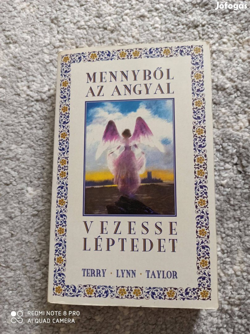 Terry Lynn Taylor - Mennyből az angyal vezesse a léptedet