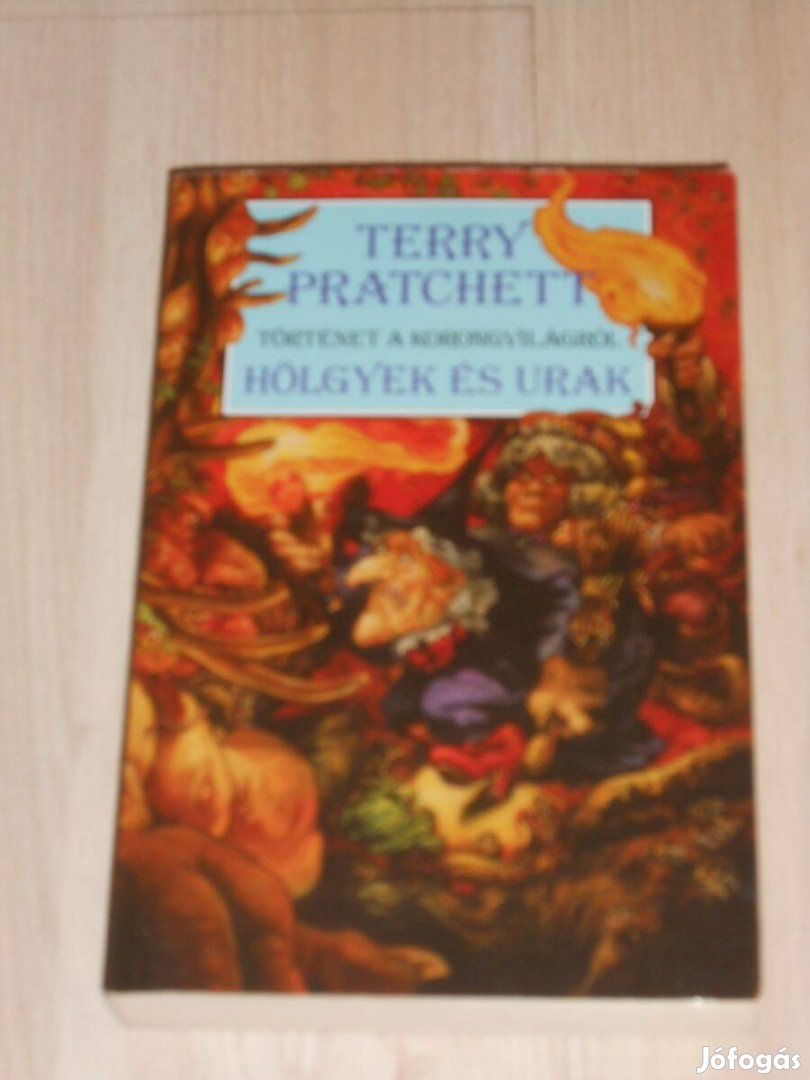 Terry Pratchett: Hölgyek és urak(Korongvilág 14.)(Boszorkányok 4.)