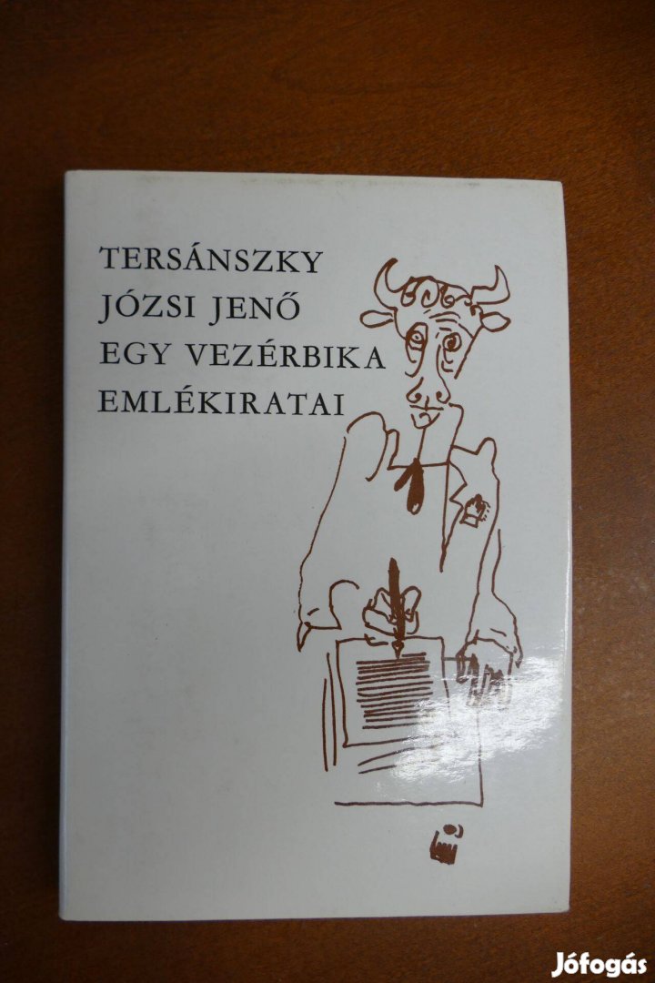 Tersánszky Józsi Jenő - Egy vezérbika emlékiratai 1979