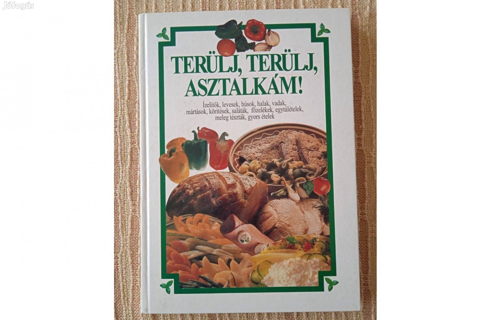 Terülj, Terülj, Asztalkám! szakácskönyv (Újszerű) eladó