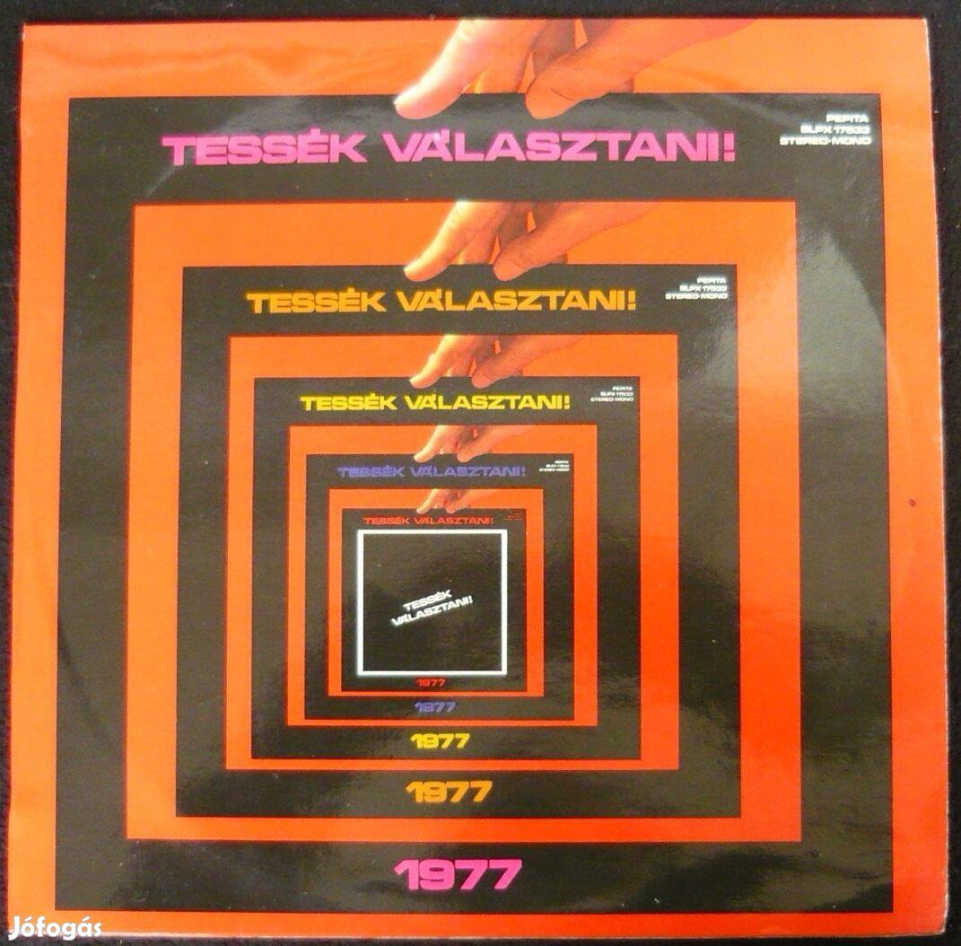 Tessék választani! (1977-es válogatás LP, pl. Beatrice, Generál, stb.)