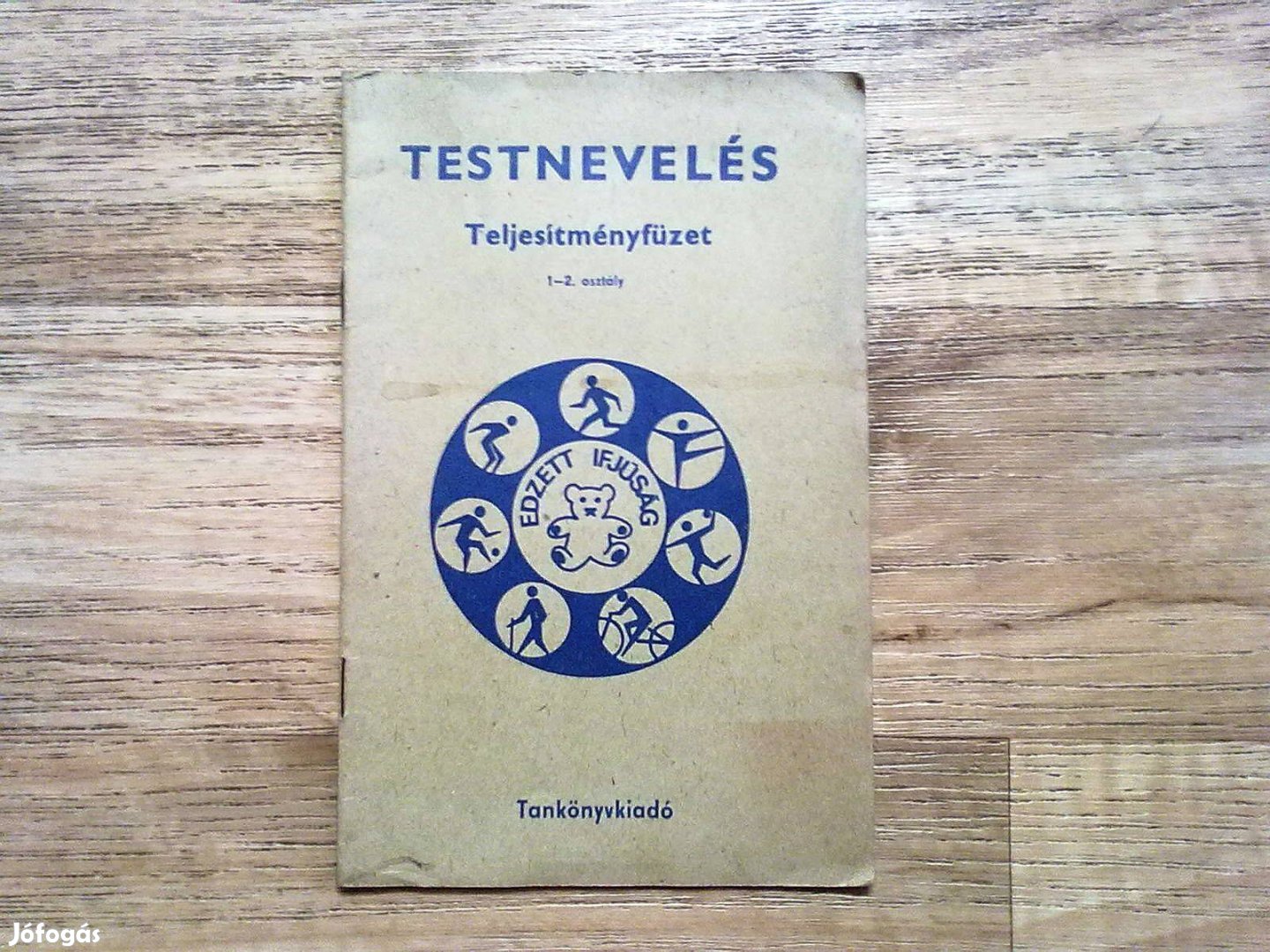 Testnevelés - Teljesítményfüzet 1-2. osztály illusztrációkka