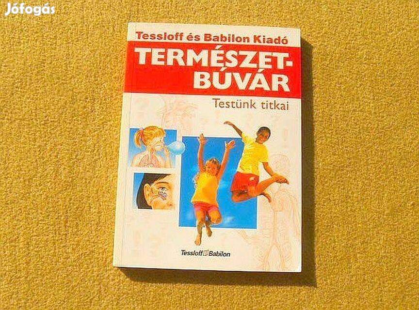Testünk titkai (Természetbúvár) - Rainer Köthe