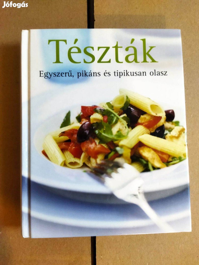 Tészták - Egyszerű, pikáns és tipikusan olasz