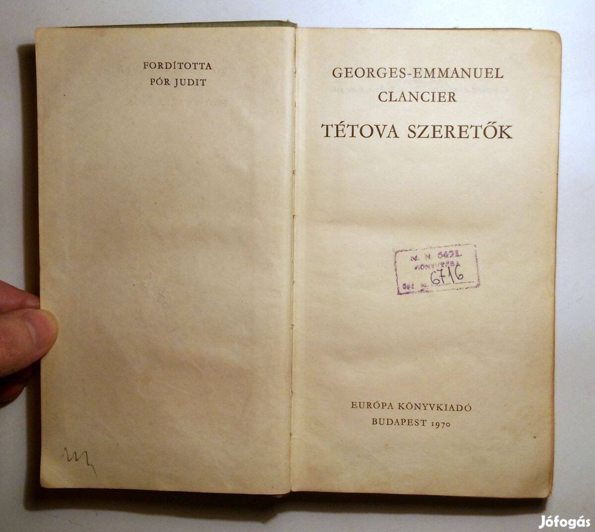 Tétova Szeretők (Georges-Emmanuel Clancier) 1970 (viseltes) 9kép+tarta