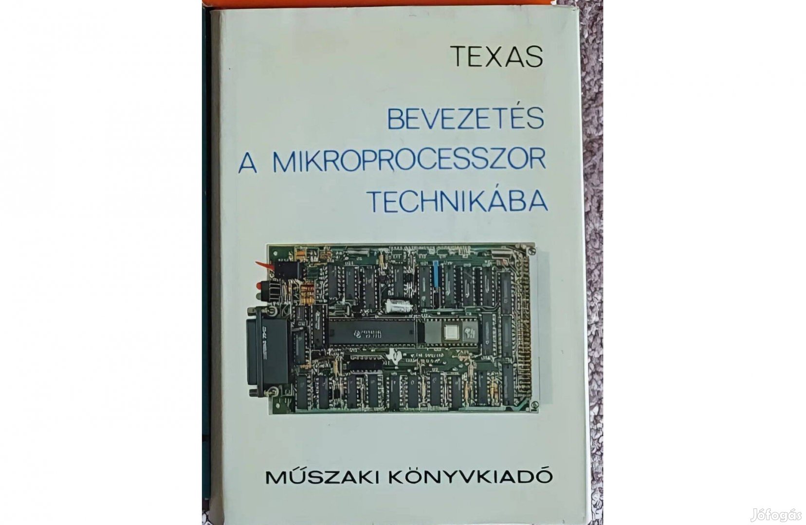 Texas bevezetés a mikroprocesszor technikába könyv