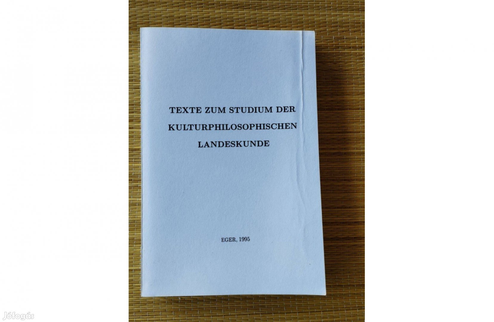 Texte zum Studium der kulturphilosophischen Landeskunde