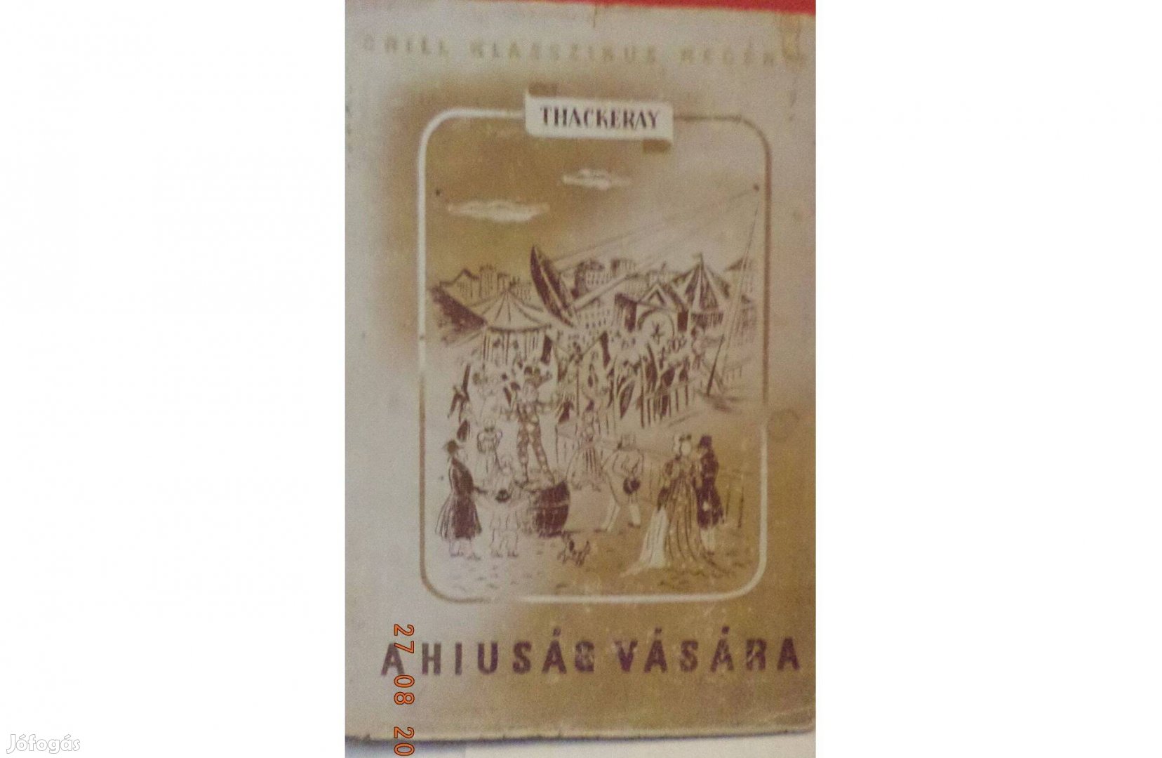 Thackeray: Hiuság vására I