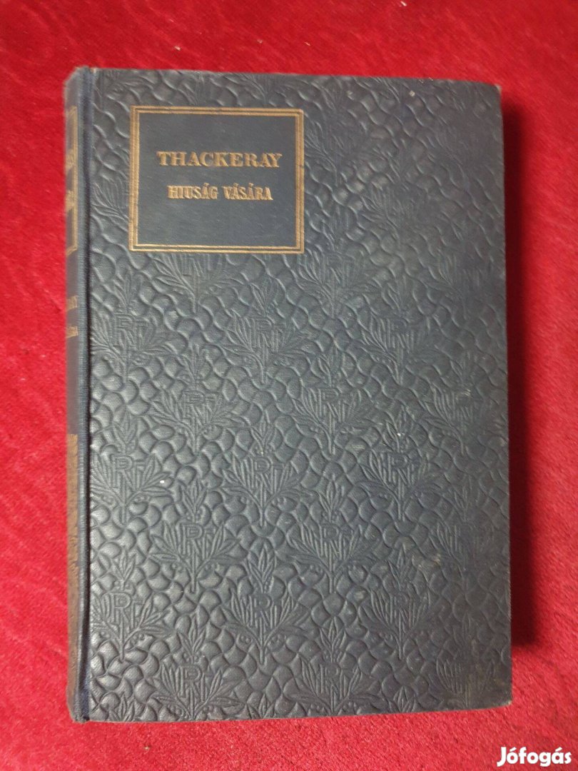 Thackeray - Hiúság vására 1.kötet