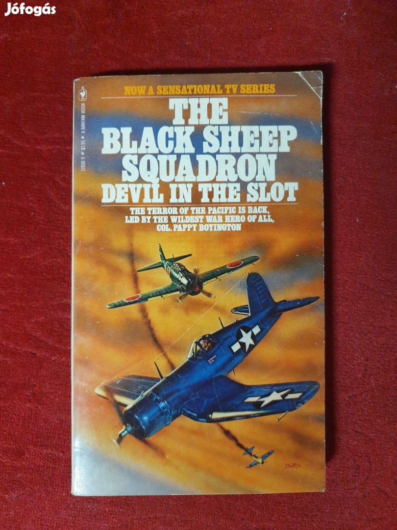 The Black Sheep Squadron / Devil in the Slot