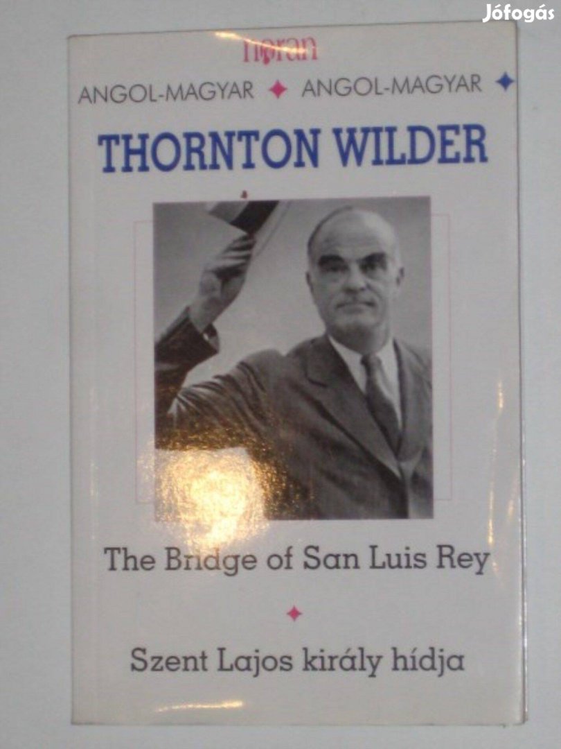 The Bridge of San Luis Rey - Szt. Lajos király hídja