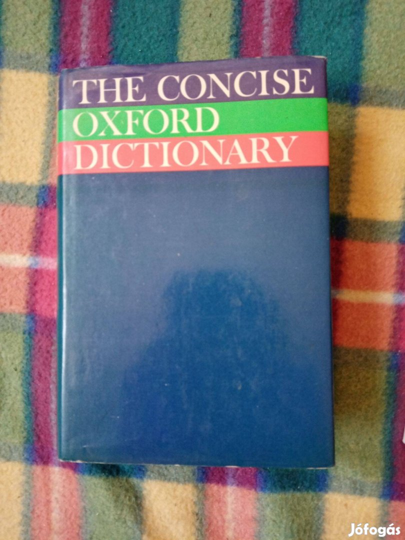 The Concise Oxford Dictionary - Angol szótár