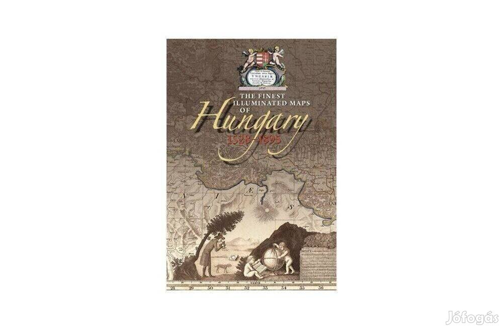 The Finest Illustrated Maps of Hungary 1528-1895 - DVD-vel, új!