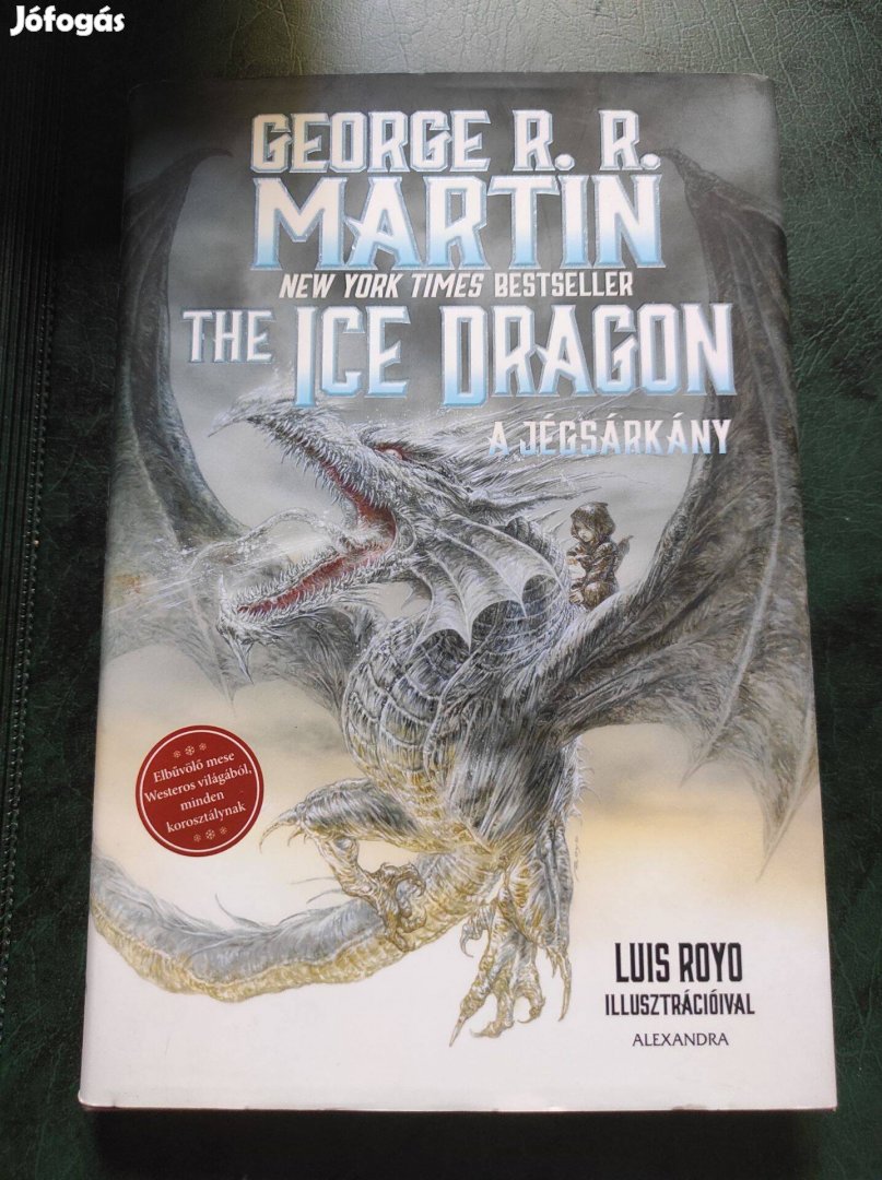 The Ice Dragon A jégsárkány