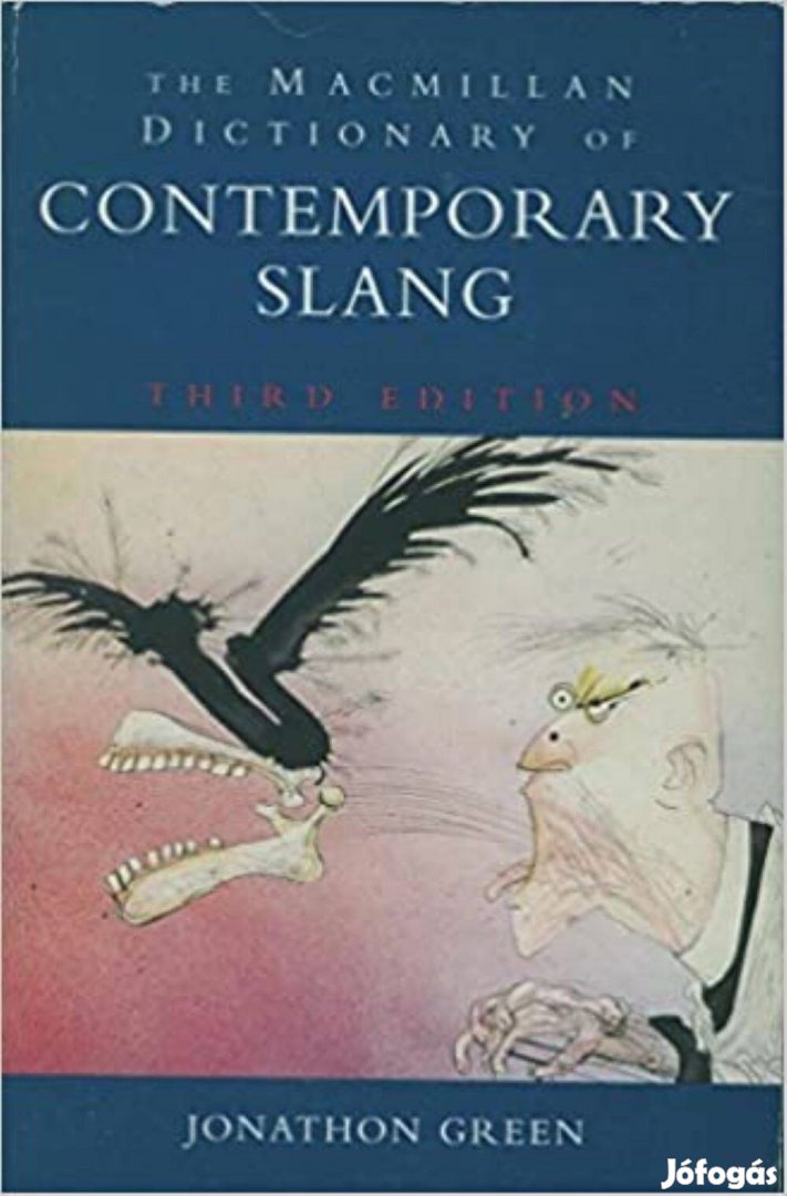 The Macmillan Dictionary of Contemporary Slang