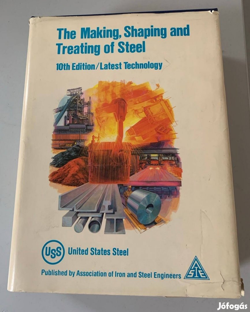 The Making, Shaping and Treating of Steel 