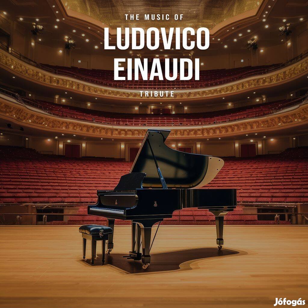 The Music OF Ludovico Einaudi Tribute - Eladó 2 egymást melletti jegy