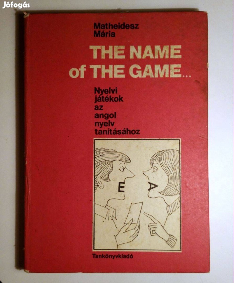 The Name of the Game. (Matheidesz Mária) 1982 (tankönyv) 8kép+tartal