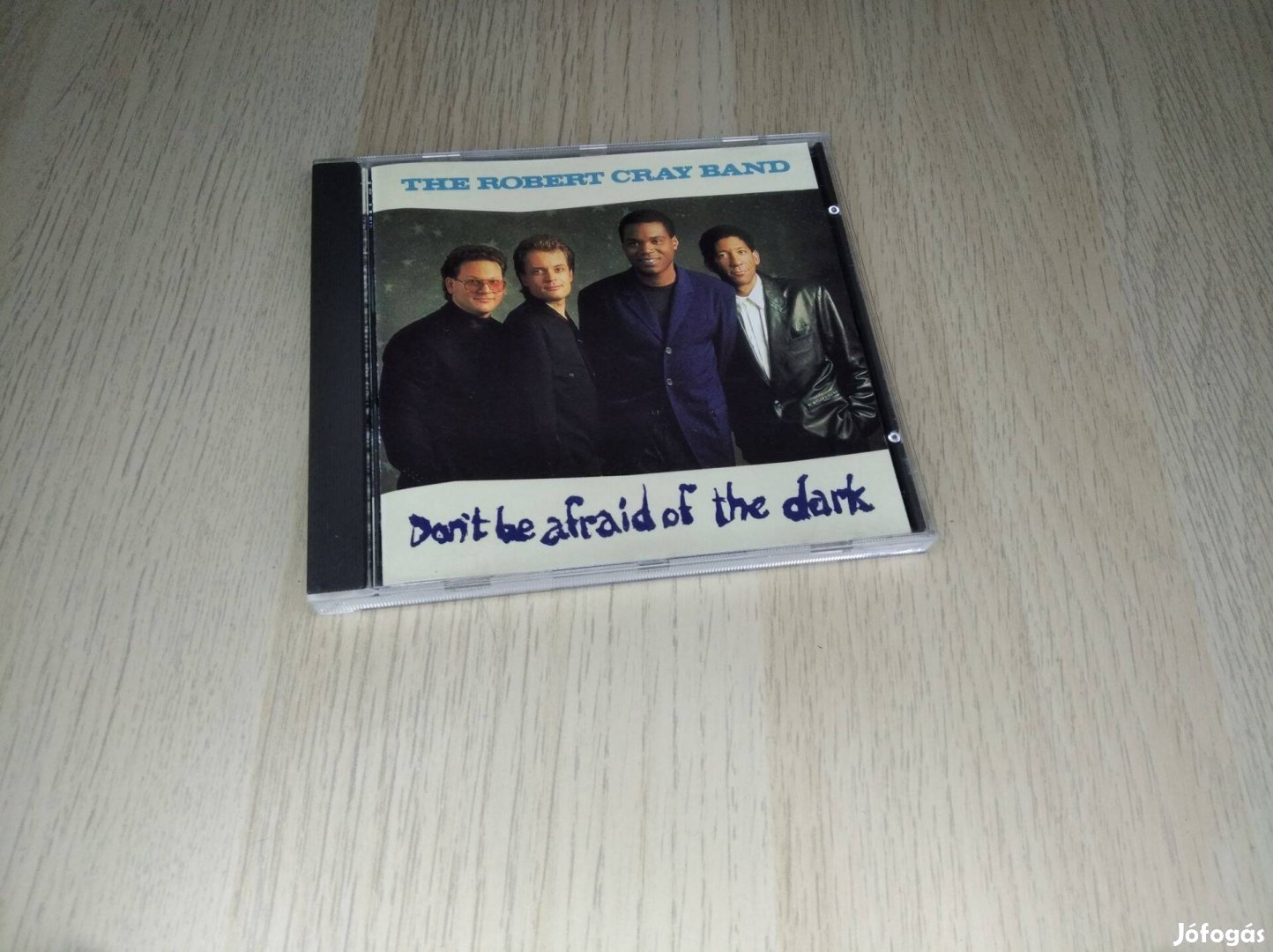 The Robert Cray Band - Don't Be Afraid Of The Dark / CD