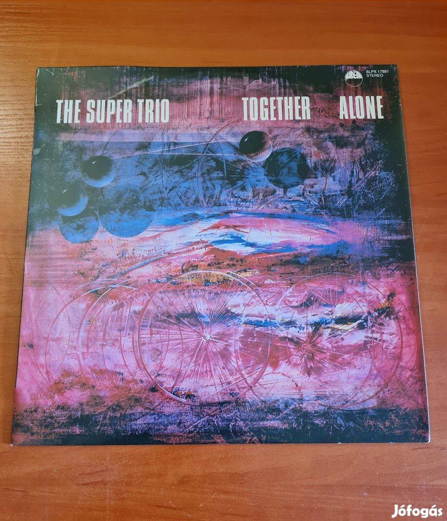 The Super Trio - Together Alone; LP, Vinyl, bakelit