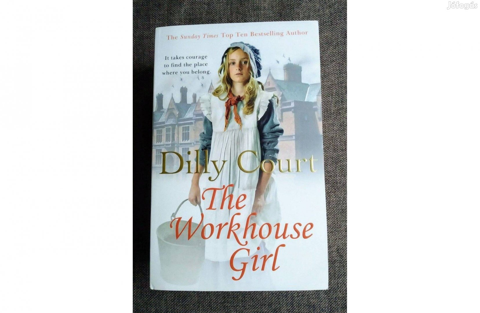 The Workhouse Girl by Dilly Court Olvasatlan