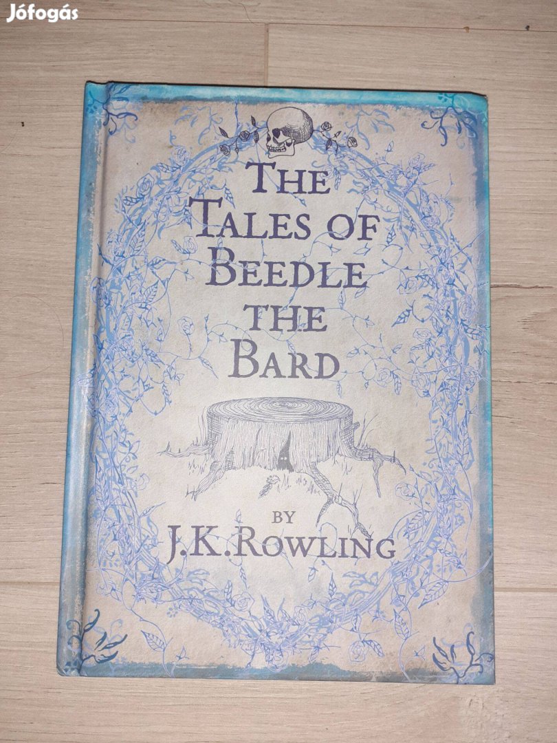 The tales of beedle the bard J.K.Rowling