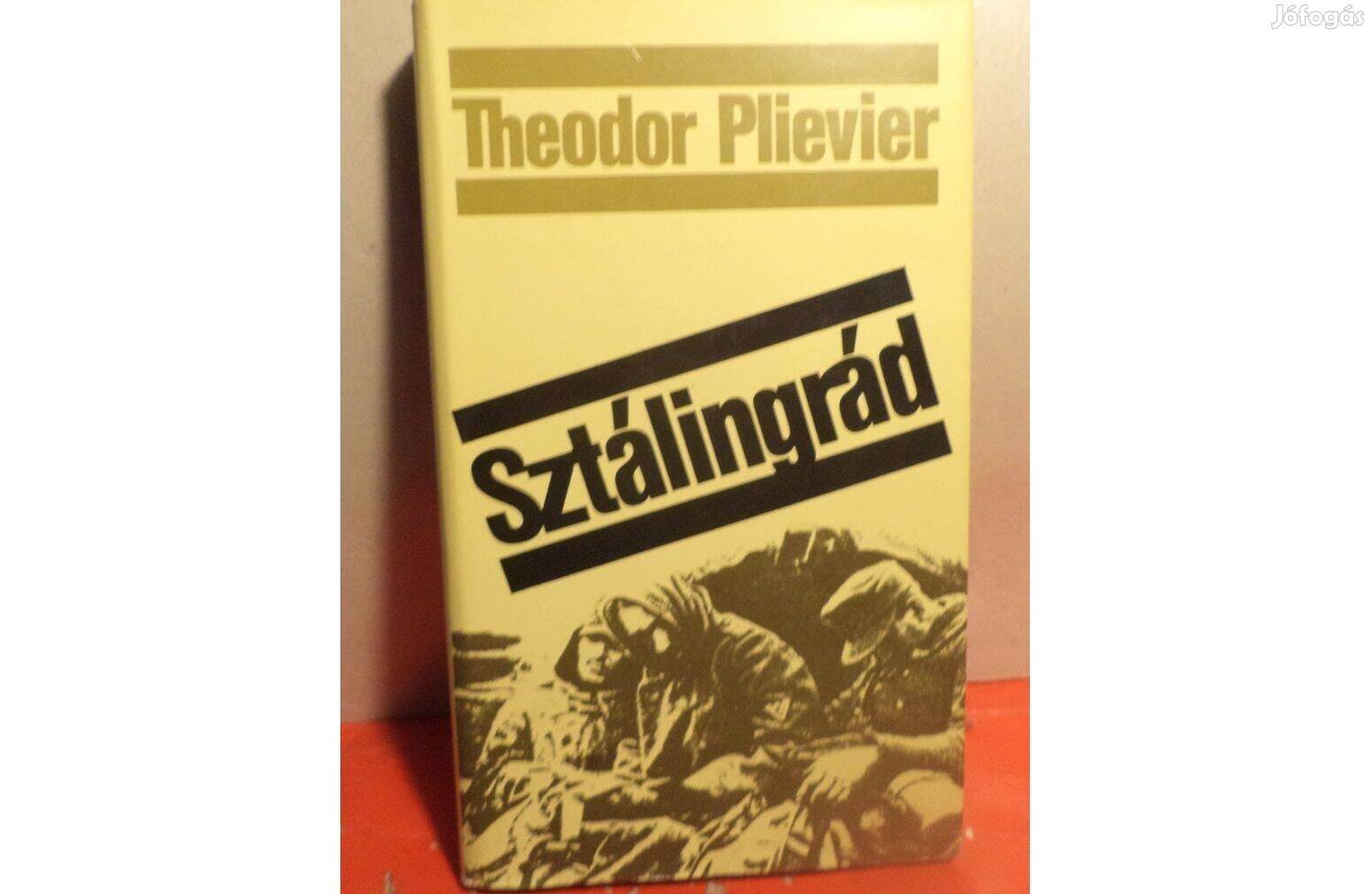 Theodor Plievier: Sztálingrád