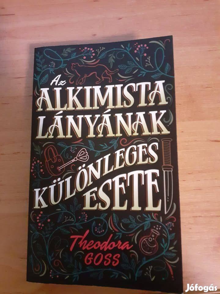 Theodora Goss - Az alkimista lányának különleges esete - könyv