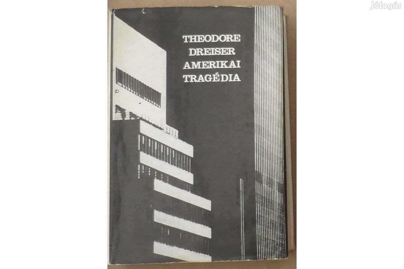 Theodore Dreiser: Amerikai tragédia