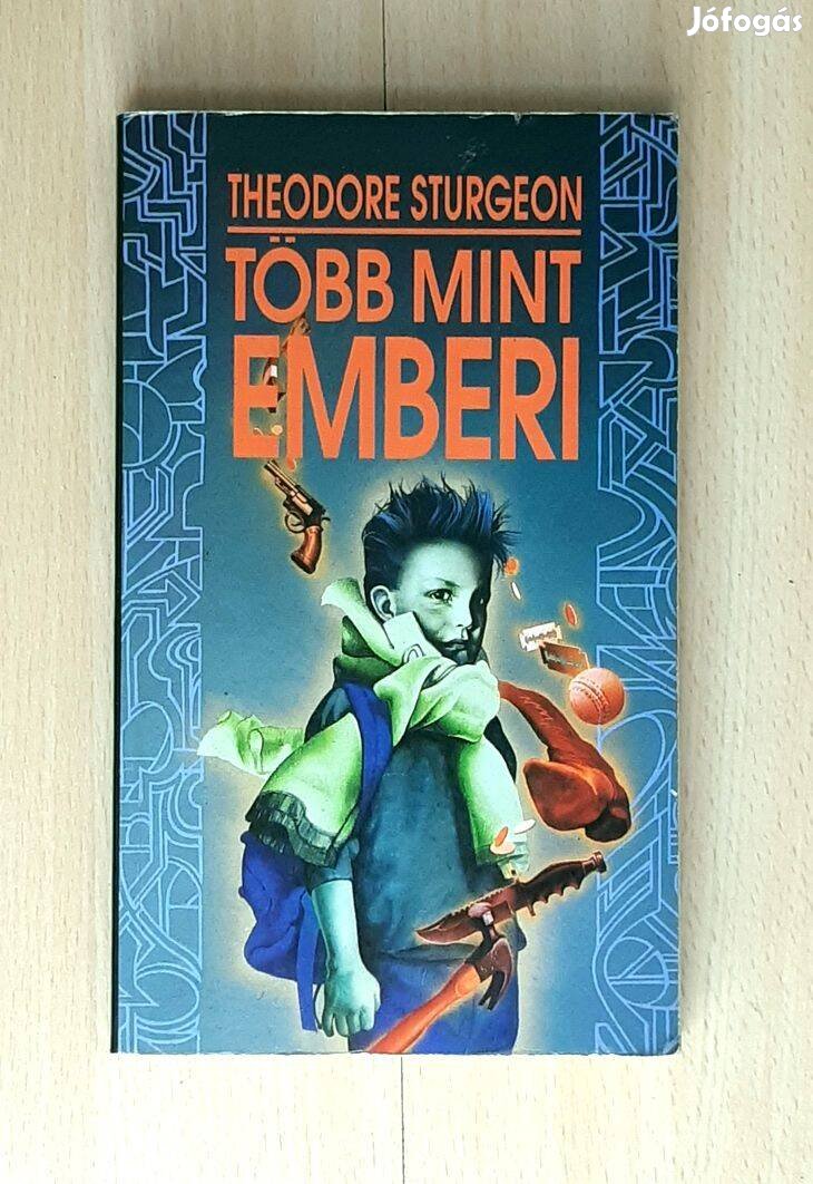 Theodore Sturgeon: Több mint emberi