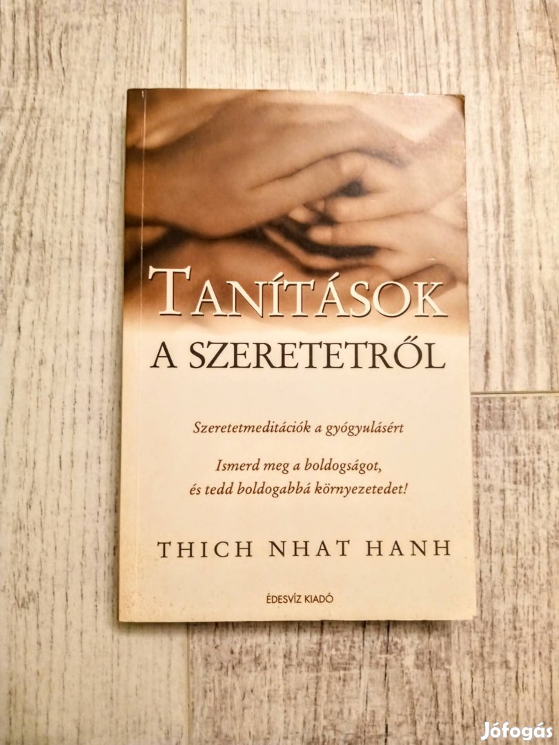 Thich Nhat Hanh: Tanítások a szeretetről