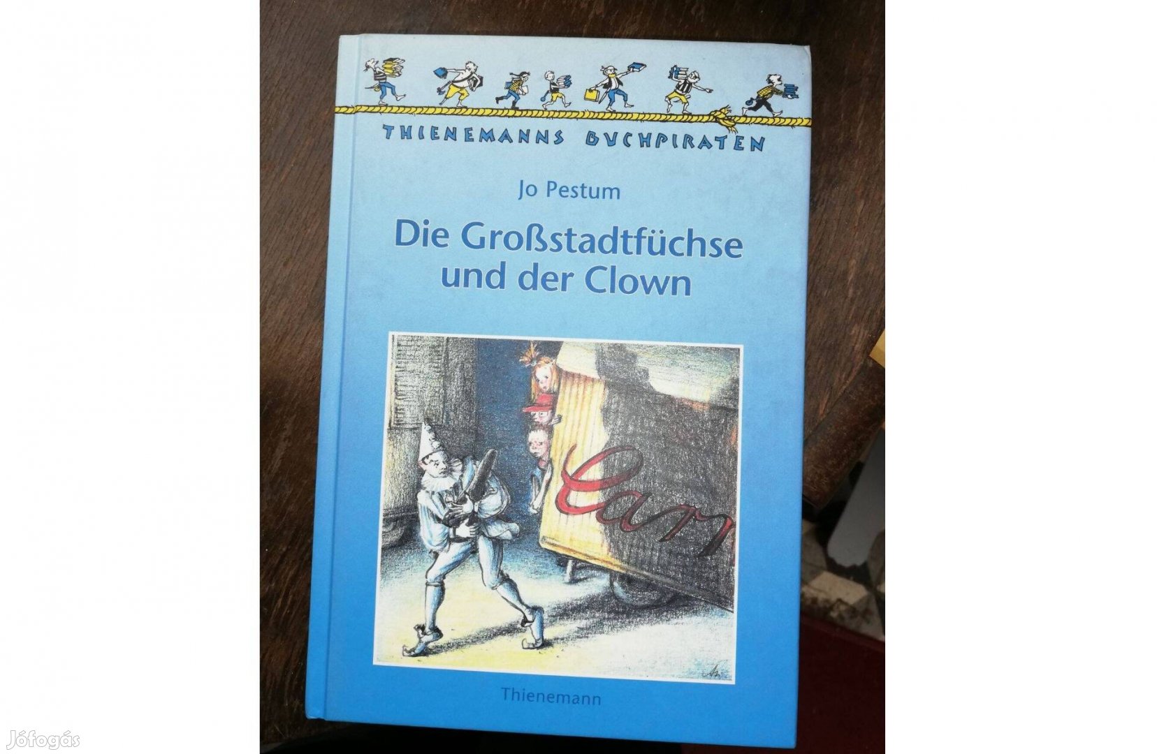 Thienemanns -Die Grobstadtfuchse Und Der Clow német könyv