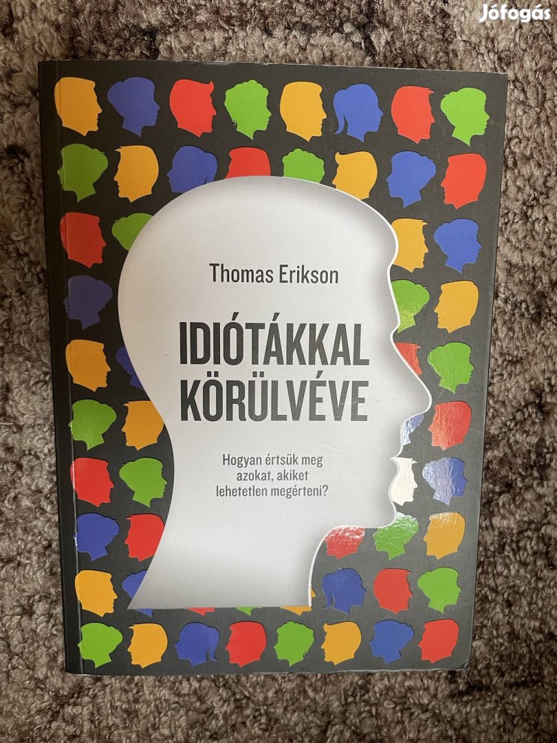 Thomas Erikson: Idiótákkal körülvéve