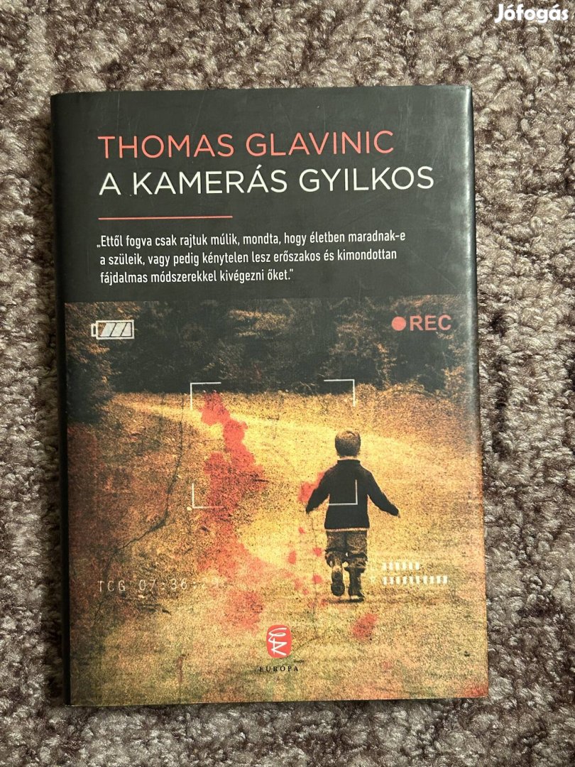 Thomas Glavinic: A kamerás gyilkos