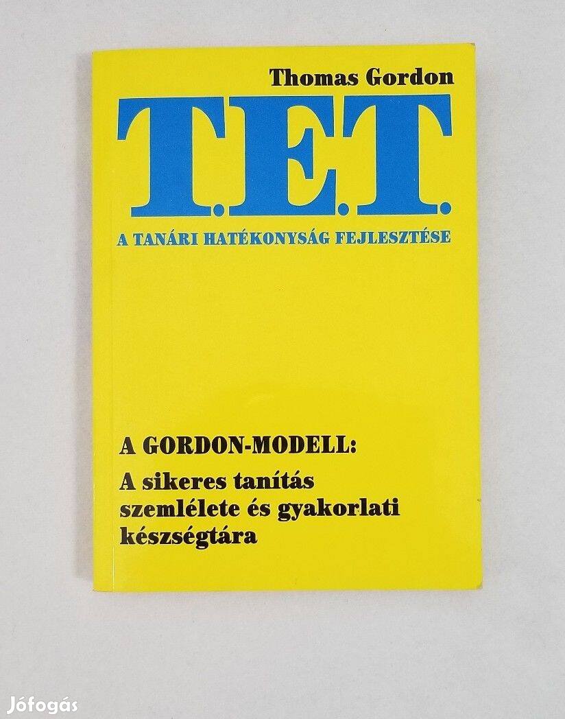 Thomas Gordon T. E. T. - A tanári hatékonyság fejlesztése