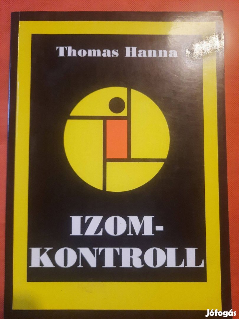 Thomas Hanna - Izomkontroll