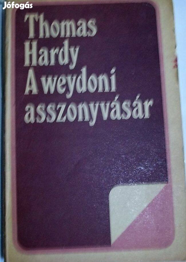 Thomas Hardy: A veydoni asszonyvásár Győr