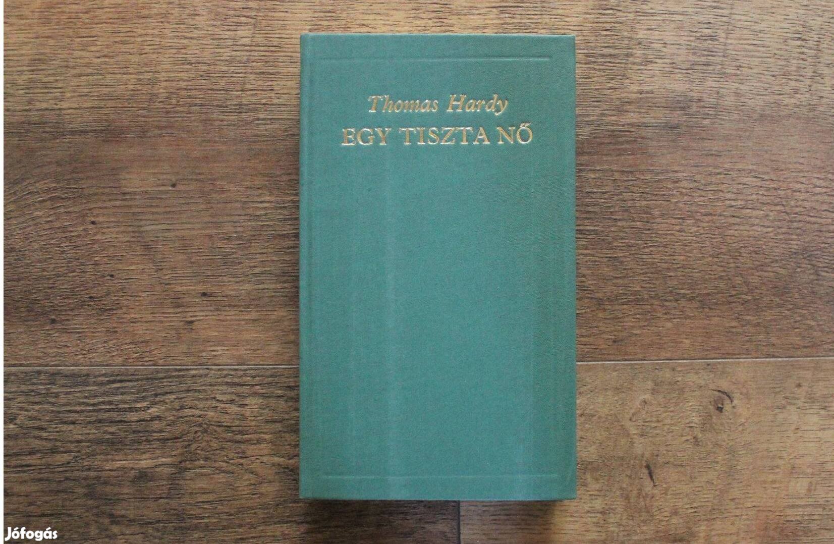 Thomas Hardy - Egy tiszta nő