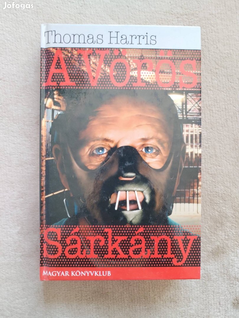 Thomas Harris - A vörös sárkány 
