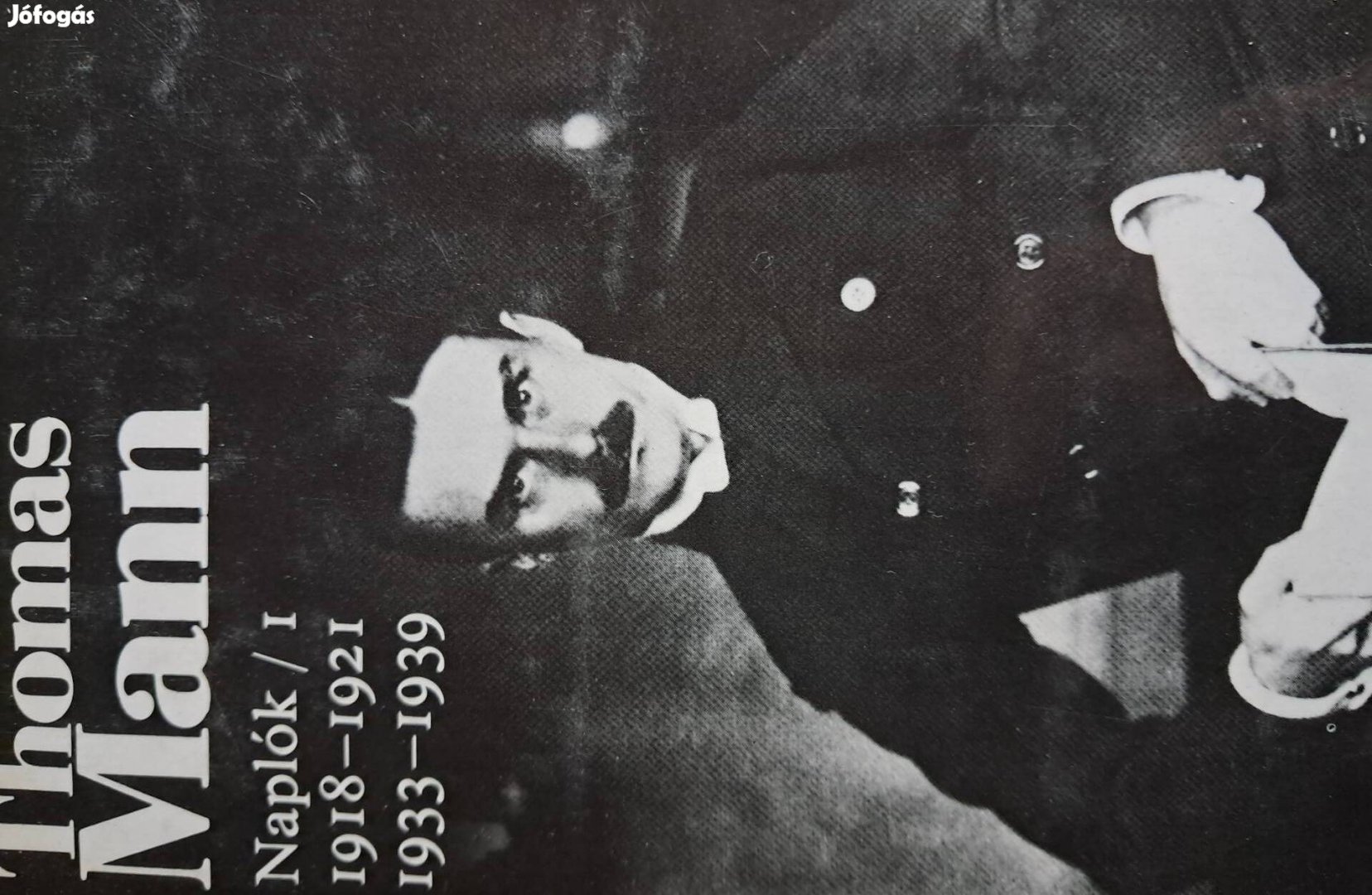 Thomas Mann Naplók 1918-1921,1933-1939