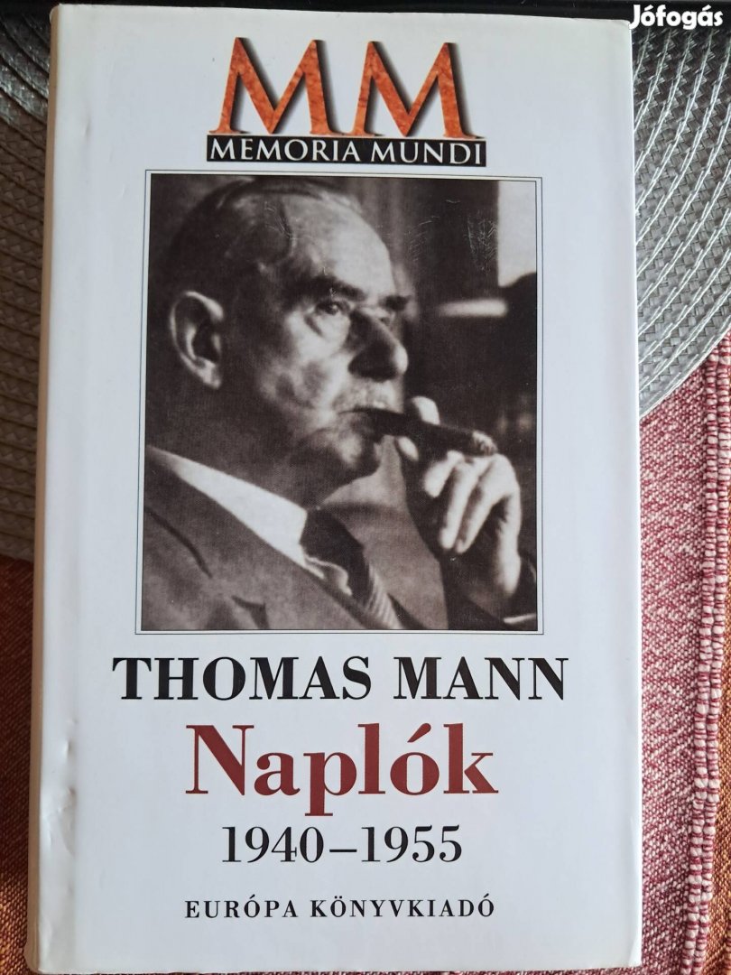 Thomas Mann Naplók 1940-1955 