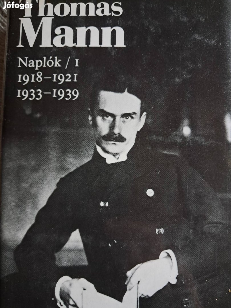 Thomas Mann Naplók/ 1918-1921, 1933-1939