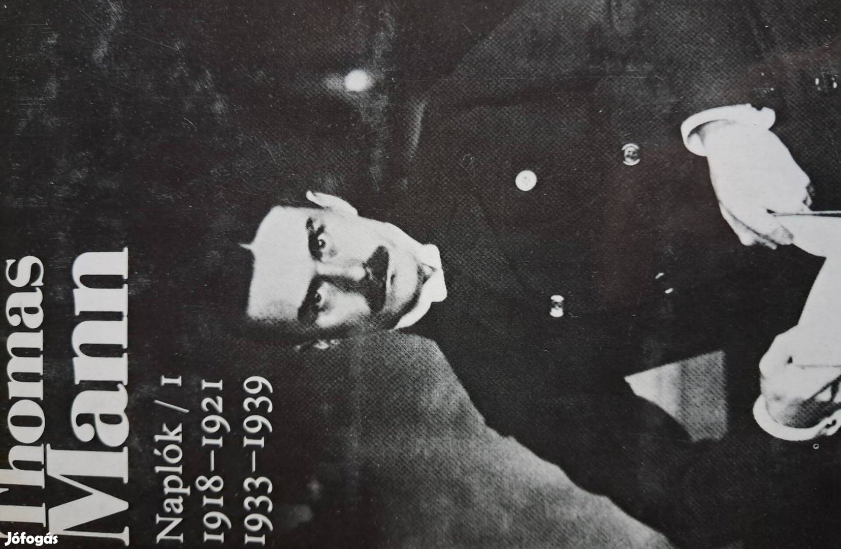 Thomas Mann Naplók / 1 1918-1921, 1933-1939