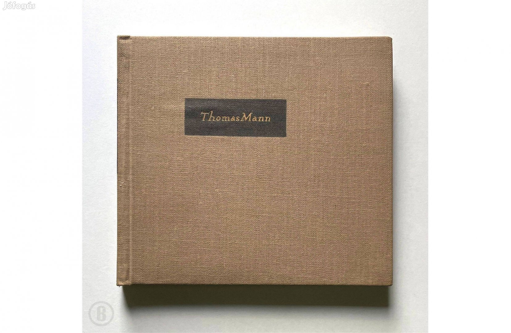 Thomas Mann Ének a kisgyermekről Kétnyelvű könyv Csak