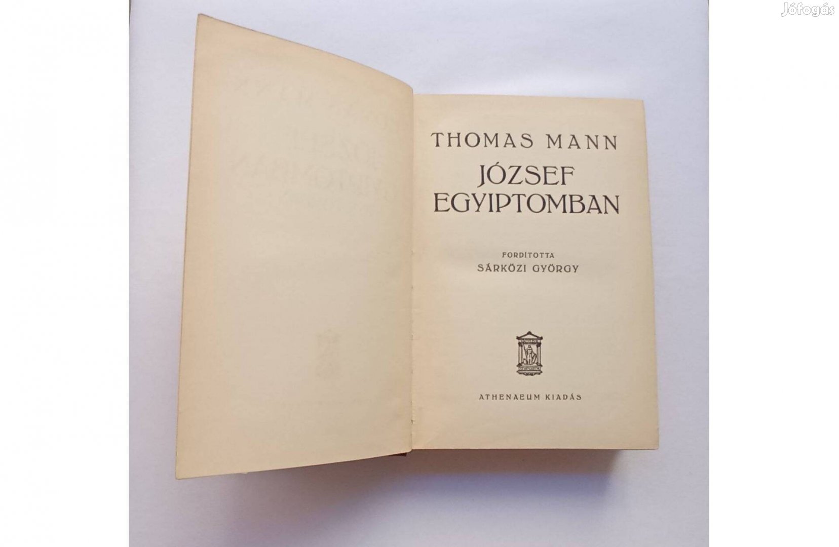 Thomas Mann: József Egyiptomban * Athenaeum kiadás * 700 Ft