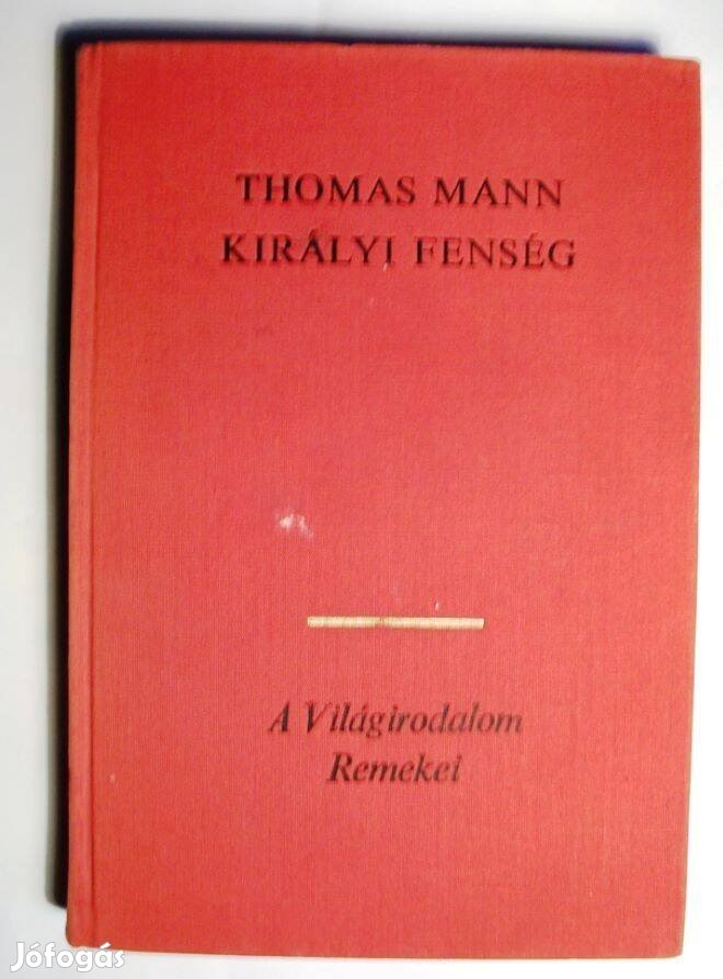 Thomas Mann: Királyi fenség